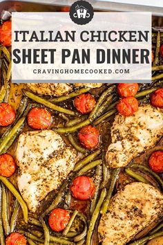 italian chicken sheet pan dinner with green beans and tomatoes