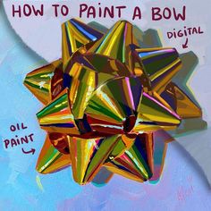 an abstract painting with the words how to paint a bow on it