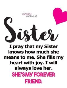 Awesome Sister Quotes, Good Morning Sister Images, Cute Sister Quotes, Friends Like Sisters, Sister Quote