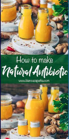 how to make natural antibioticta with orange juice and ginger syrup in mason jars