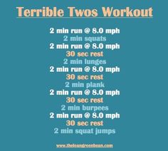 a poster with the words terrible twos workout on it