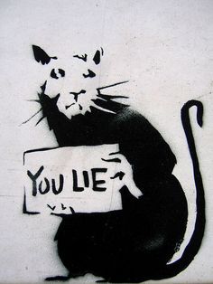 a black and white drawing of a rat holding a sign that says, you lie