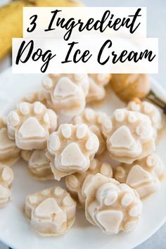 three ingredient dog ice cream on a white plate with bananas in the background and text overlay that reads, 3 ingredient dog ice cream