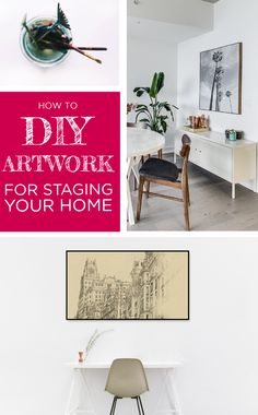 a collage of photos with the words how to diy art work for staging your home