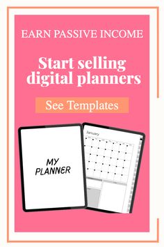 a pink background with text that reads earn passive income start selling digital planners see templates