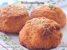 three fried food items on a plate with the words welcome home