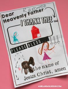 a paper sign that says dear heavenly father i thank thee pleaseless the name of jesus christ, amen