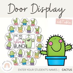 a cactus themed classroom display with the words, door display and stickers on it