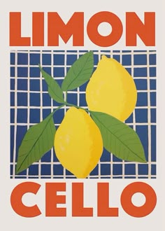 a poster with two lemons and leaves on it