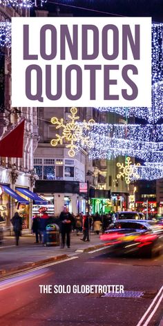 london quotes the solo globetrotter by david o'connor, with lights in the background