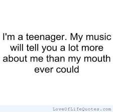 well yeah Teenager Quotes, Funny Quotes For Teens, My Music, Teen Quotes