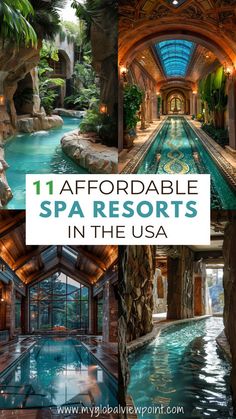 an indoor swimming pool with the words, 11 affordable spa resort in the usa