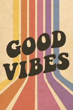 an old poster with the words good vibes on it