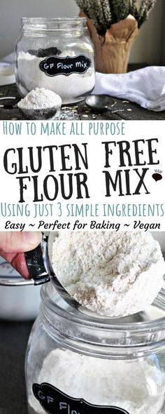 the ingredients for gluten free flour in a mason jar with text overlay