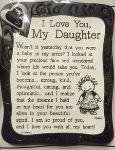 Love My Daughter, Daughter Poems, Mother Daughter Quotes, I Love My Daughter, Daughter Quotes, My Beautiful Daughter, Mother Quotes