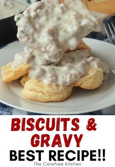 biscuits and gravy is the best recipe for biscuits and gravy in this post