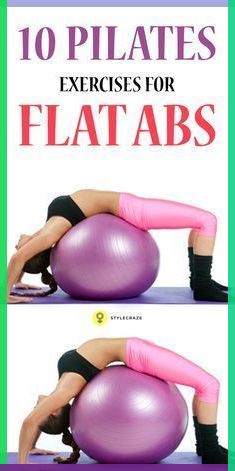 a woman doing yoga exercises on an exercise ball with the words 10 pilates exercises for flat abs