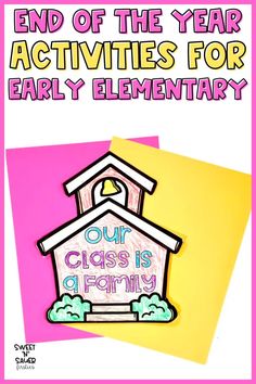 the end of the year activities for early elementary