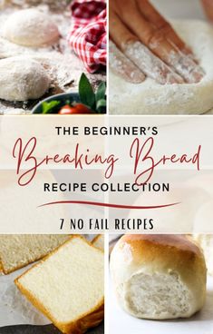 the beginner's breaking bread recipe collection