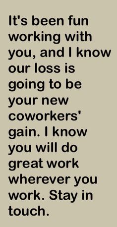 Leaving Work Quotes, Farewell Quotes For Coworker, Funny Farewell Quotes, Goodbye Quotes For Coworkers, Inspirational Quotes For Employees, Best Farewell Quotes, Colleagues Quotes, Quotes About Work, Coworker Quotes