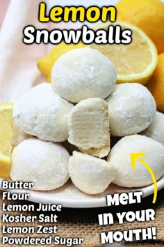 lemon snowballs on a plate with the words melt in your mouth