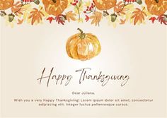 a thanksgiving card with watercolor pumpkins and autumn leaves on the border, handwritten happy thanksgiving