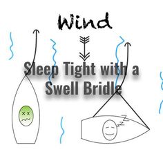 the words wind, sleep tight with a swell bride are shown above two cartoon faces