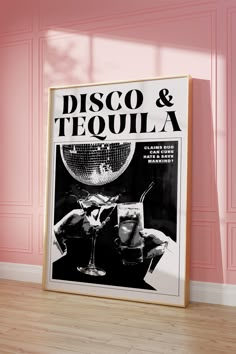 a disco and tequila advertisement on a pink wall