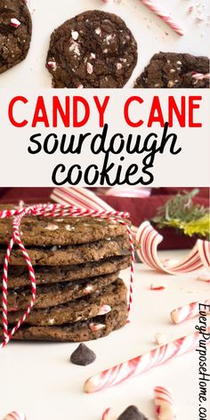 chocolate candy cane cookies stacked on top of each other with the words, candy cane sourdough cookies