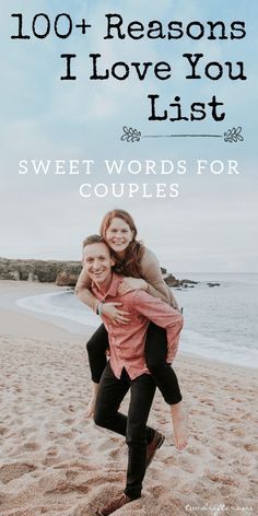 two women hugging on the beach with text overlay that reads, 100 + reasons i love you list sweet words for couples