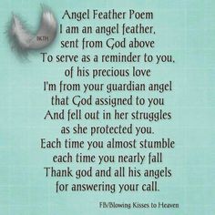 a poem written by an angel on a blue background with the words angel feather poem i am