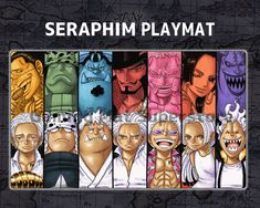 an image of some cartoon characters in different colors and sizes, with the words seraphi playmat above them