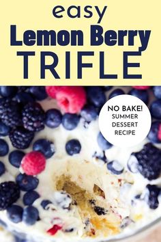 an easy lemon berry trifle recipe in a bowl