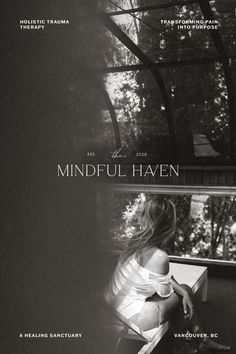 black and white photograph of woman sitting on bench in front of window with words mindful haven