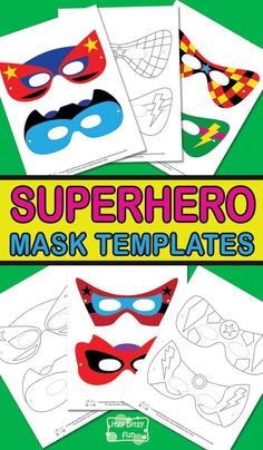 printable superhero mask templates for kids to color and cut out with the text,'superhero mask templates '