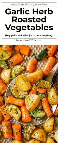 garlic herb roasted vegetables with text overlay