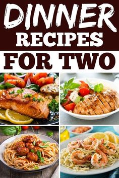 dinner recipes for two that are easy to make and delicious