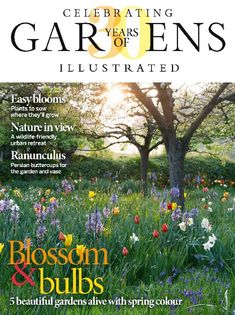 the front cover of garden illustrated magazine, featuring an image of trees and flowers in bloom