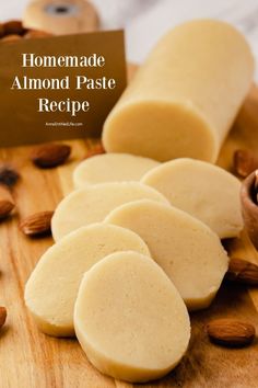 homemade almond paste recipe on a cutting board