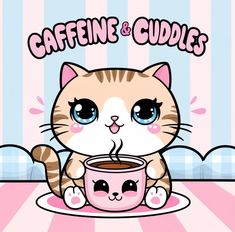 a cat drinking coffee from a cup with the caption caffeine and cuddles