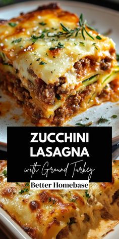 zucchini lasagna with ground turkey is an easy and delicious dinner recipe