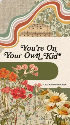 you're on your own, kid book cover with flowers and music notes in the background