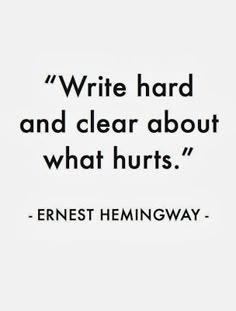 ~ Writing Motivation, Writer Quotes, On Writing, Writers Write, Book Writing Tips, Ernest Hemingway, Writing Advice