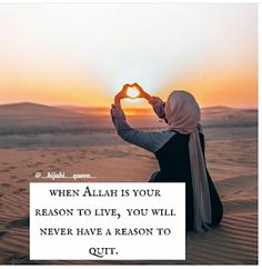 a woman sitting in the desert making a heart shape with her hands and saying, when person is your reason to live, you will never have a reason to quit