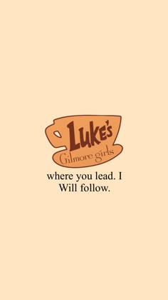 the logo for luke's culmore girls, where you lead i will follow