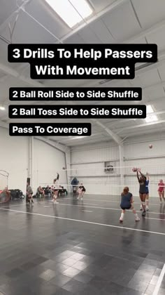 people playing volleyball in an indoor gym with the words 3 drills to help passers with movement