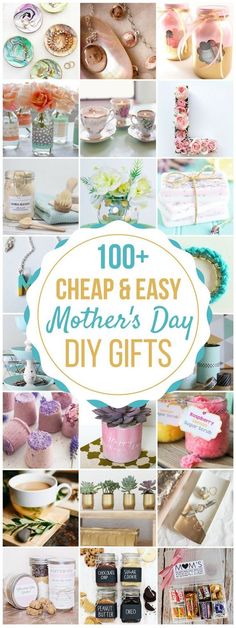 a collage of photos with the words cheap and easy mother's day diy gifts