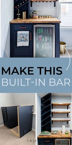 some shelves and cabinets in a room with the words make this built - in bar