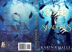 a book cover for river of shadows by karinha halee with an underwater scene in the background