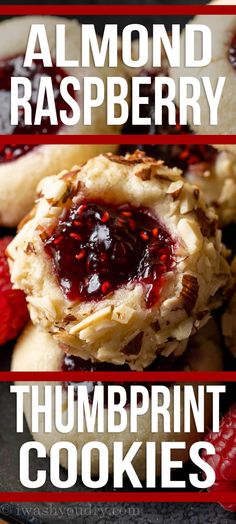 there are some cookies with raspberry filling on them and the words, almond raspberry thumbprint cookies